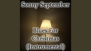 Blues For Christmas Instrumental [upl. by Cutlor]