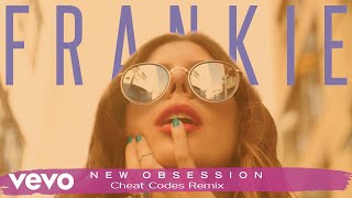 FRANKIE  New Obsession Cheat Codes RemixAudio [upl. by Sibella903]