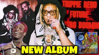 Trippie Redds Next Album is STACKED [upl. by Reitman45]