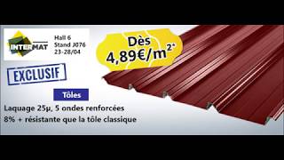 Intermat 2018  Promo tôles accessoires toitures et isolation  tolesmoinscherescom [upl. by Eilerua283]