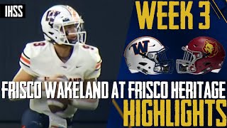 Frisco Wakeland at Frisco Heritage  2023 Week 3 Football Highlights [upl. by Eibmab]