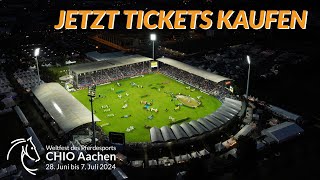 JETZT Tickets sichern für den CHIO Aachen 2024  Das größte Reitturnier der Welt LIVE miterleben 🤩 [upl. by Odnama]