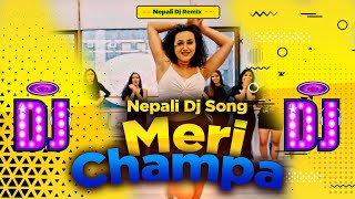 Meri Champa  Nepali Dj Song 2081  Hard Bass Mix  Dj Niroj [upl. by March811]