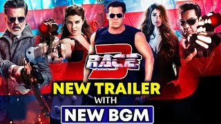 RACE 3 NEW TRAILER With New Background Music To Release Soon  Salman Khan Jacqueline [upl. by Dodson]