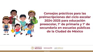 Consejos prácticos para las preinscripciones ciclo escolar 20242025 en escuelas públicas [upl. by Eyanaj]