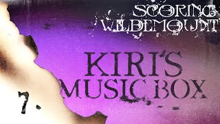 Scoring Wildemount Vol 1 Kiris Music Box [upl. by Yelrahs69]