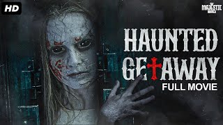 HAUNTED GETAWAY  Full Hollywood Horror Movie  English Movies  Sarah Davenport  Free Movie [upl. by Amara]