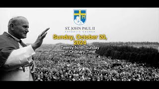 SJPII  The TwentyNinth Sunday in Ordinary Time 2024 [upl. by Brantley]