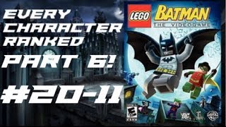 LEGO Batman The Videogame  Every Character Ranked PART 6 [upl. by Eeryn497]