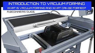 Introduction To Vacuum Forming  What is vacuum Forming and What Can I form  Belovac [upl. by Cattier33]