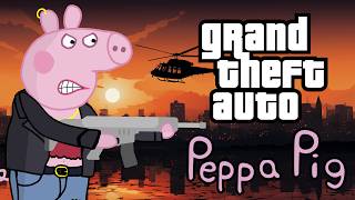 Peppa Pig GTA  Peppa Pig in Grand Theft Auto [upl. by Garfield]