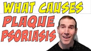 What Causes Plaque Psoriasis [upl. by Nellak]