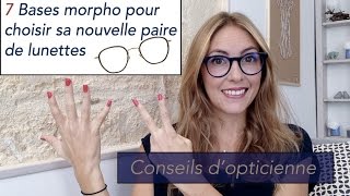 Comment choisir la bonne paire de lunettes Conseils dopticienne [upl. by Jourdain455]