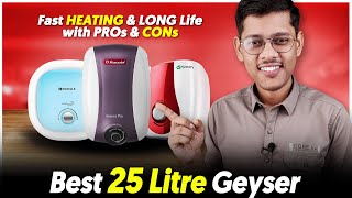 NEW🔥 Best 25 Litre Geyser in 2024 🔥 with PROS amp CONS 🔥 Best Geyser Under 6000 to 11000 [upl. by Ykvir836]