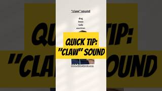 Quick Tip quotclawquot ɔ sound [upl. by Noimad]