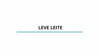 LEVE LEITE [upl. by Constancia]