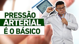 PRESSÃO ARTERIAL  O básico que você precisa saber [upl. by Santa]