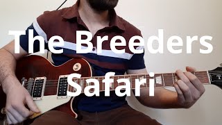 The Breeders Safari Guitar Cover [upl. by Lyon]