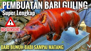 PEMBUATAN BABI GULING DARI BABI HIDUP SAMPAI MATANG  KULINER BALI [upl. by Starks128]