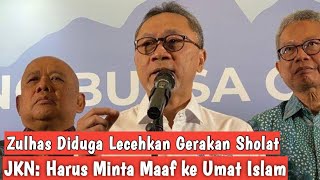 Zulkifli Hasan Dianggap Menistakan Gerakan Sholat Zulhas Harus Minta Maaf ke Umat Islam [upl. by Naejamron542]