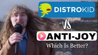 Distrokid vs AntiJoy  Which Is Better [upl. by Eskill]