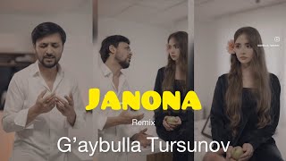 G’aybulla Tursunov  Janona Remix New Version [upl. by Weaks]