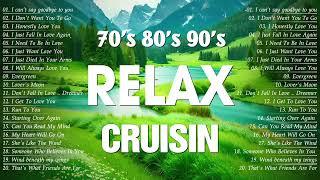 Evergreen Cruisin Love Songs Collection 🌷 70s 80s 90s Most Beautiful Oldies Cruisin Love Songs [upl. by Zeta]