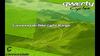 Cannondale Bike Light Range [upl. by Colvin737]