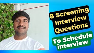 Screening Interview Questions to Schedule interviews  byluckysir [upl. by Annej930]