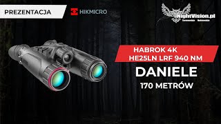 Lornetka Hybryda termowizja i noktowizja  HIKVISION Habrok 4K HE25LN LRF 940 nm Daniele 170 m [upl. by Rodrich705]