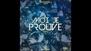 Tayc  Moi je prouve Remix Kompa Zouk feat Barack Adama [upl. by Buffo]