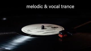 melodic amp vocal trance dj mix [upl. by Airelav485]