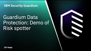 IBM Guardium Data Protection Demo of Risk spotter [upl. by Hirza]