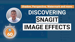 Enhance Screenshots with Snagit Effects  Snagit in 60 Seconds [upl. by Vassily]