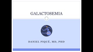 Galactosemia [upl. by Airan]