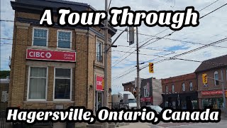 A Tour Through Hagersville Ontario Canada 🇨🇦 [upl. by Delwin]