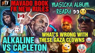 Alkalines Music Shouldnt Be Compared To Capleton Gaza🤡quotsMasickas New Albummavado New Rules [upl. by Atikaj]