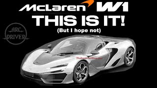 Mclaren W1  This is it But I hope not [upl. by Schober884]