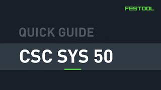 Zaagblad kalibreren van de CSC SYS 50  Festool Quick Guide [upl. by Nahsez]