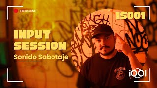 IOOI  Sonido Sabotaje  INPUT SESSION001 [upl. by Emolas]