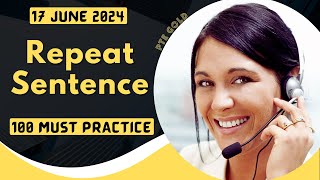 PTE Repeat Sentence  JUNE 2024  MUST PRACTICE [upl. by Herra531]