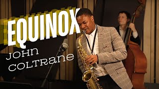 Equinox  John Coltrane  Recorded at The Juilliard School [upl. by Ragland965]