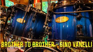 Brother to Brother Gino Vannelli Live Drum Cover by Jeff Wald ginovannelli [upl. by Sivart]