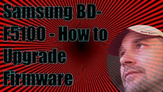 Samsung BD F5100 how to upgrade the firmware [upl. by Aitsirk]