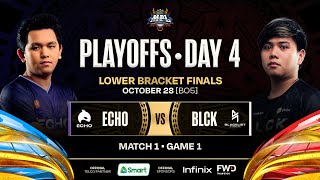 MPL PH S12  LOWER BRACKET FINALS  ECHO vs BLCK  GAME 1 [upl. by Arocahs]