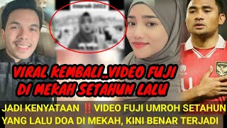 VIRAL KEMBAL‼️VIDEO FUJI DI MEKAH SETAHUN LALU KINI BENAR JADI KENYATAAN ASNAWI DAN THARIQ [upl. by Shep466]