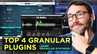 Top 4 Granular VST Plugins amp Granular Synthesis Explained [upl. by Butler581]