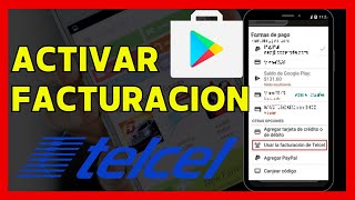 ✅COMO ACTIVAR LA FACTURACION DE TELCEL EN PLAY STORE [upl. by Skippy]