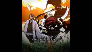 「The 3 Generals 」Ywach x Aizen x Baraggan🤩 manga bleach edit [upl. by Nosahc]