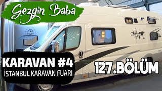 Karavan Fuarı  İstanbul Karavanist Karavan Fuarı 2024  Karavan Fuarı 4  Gezgin Baba  127Bölüm [upl. by Marinelli]